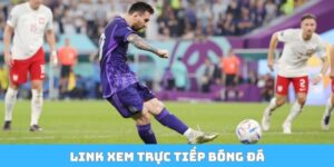 Link xem trực tiếp bóng đá