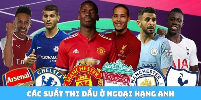 Các suất thi đấu ở Ngoại Hạng Anh