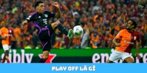 Play off là gì