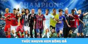 Thức khuya xem bóng đá