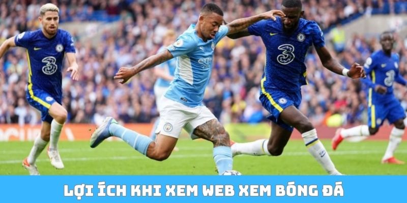 Lợi ích khi xem web xem bóng đá